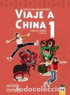 Libros: VIAJE A CHINA 1. LIBRO DEL ALUMNO - XAO QI, LI