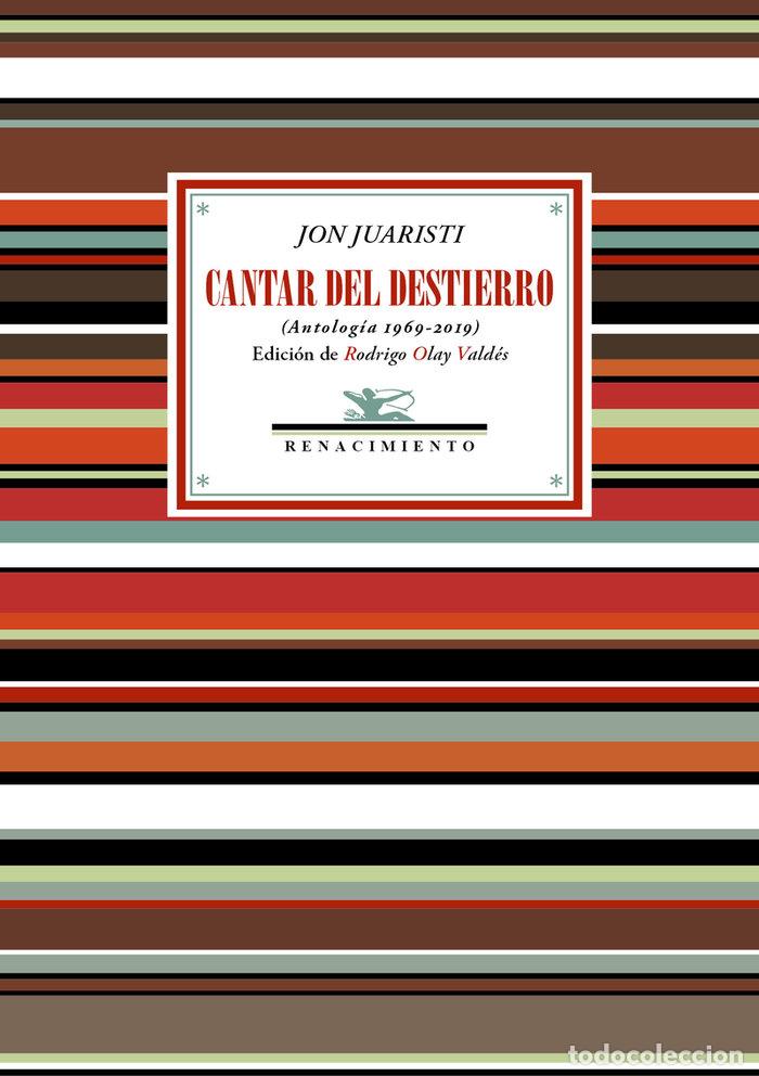 Livres: CANTAR DEL DESTIERRO - JUARISTI, JON