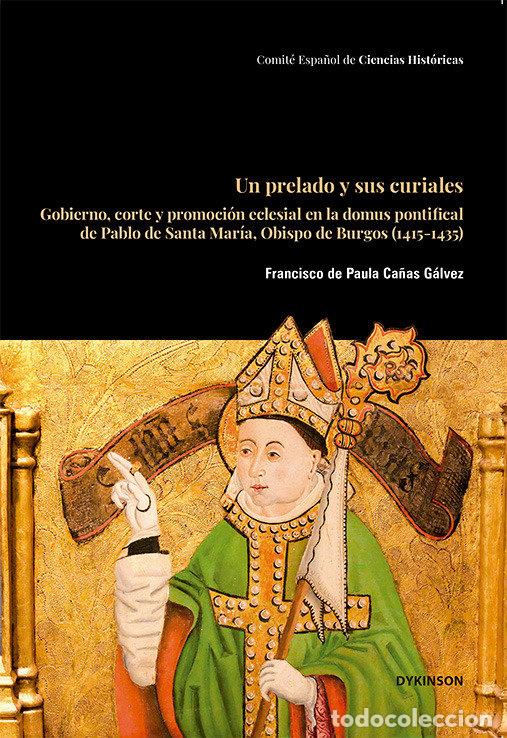 books: UN PRELADO Y SUS CURIALES - CA&Ntilde;AS GALVEZ, FRANCISCO DE PAULA