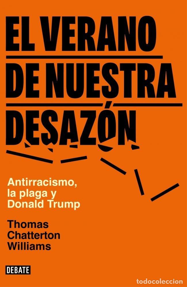 books: EL VERANO DE NUESTRA DESAZON - WILLIAMS, THOMAS CHATTERTON