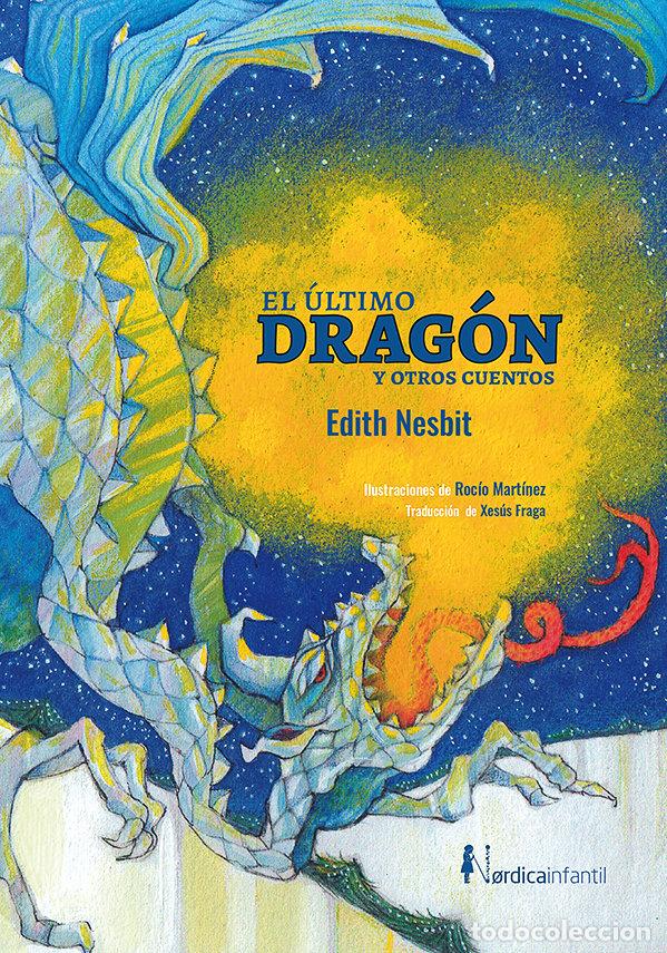books: ULTIMO DRAGON Y OTROS CUENTOS,EL - NESBIT, EDITH