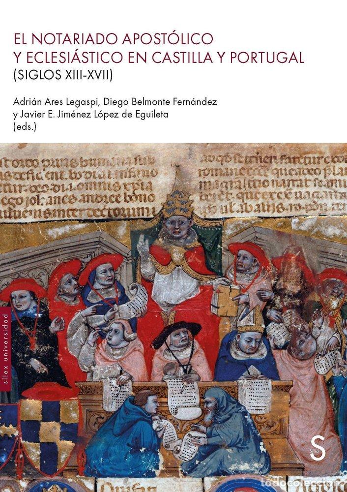 books: EL NOTARIADO APOSTOLICO Y ECLESIASTICO EN CASTILLA Y PORTUGA - ARES LEGASPI, ADRIAN