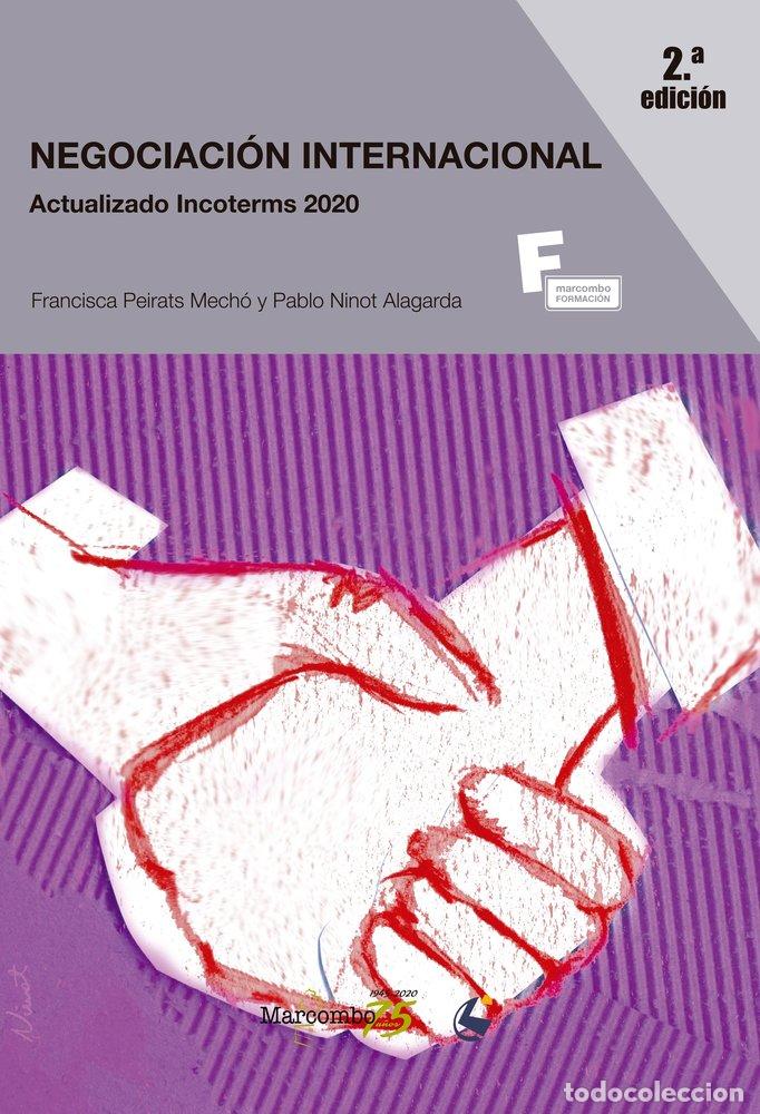 Libros: NEGOCIACION INTERNACIONAL 2&ordf; EDICION - PEIRATS MECHO, PAQUI
