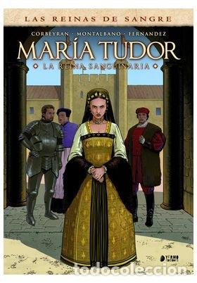 Libros: LAS REINAS DE LA SANGRE MARIA TUDOR LA REINA SANGUINARIA - AA.VV