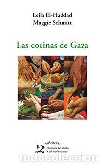 Libros: LA COCINA DE GAZA - SCHMITT, MAGGIE