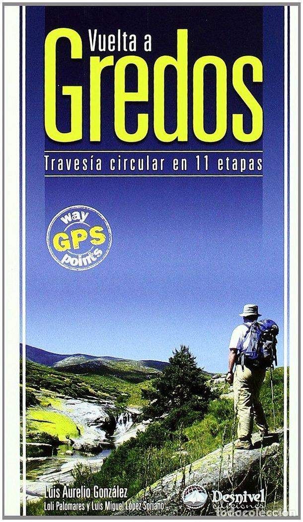 Libros: VUELTA A GREDOS - GONZALEZ PRIETO, LUIS AURELIO