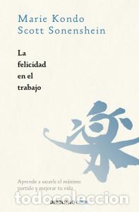 Libros: La felicidad en el trabajo - Kondo, Marie