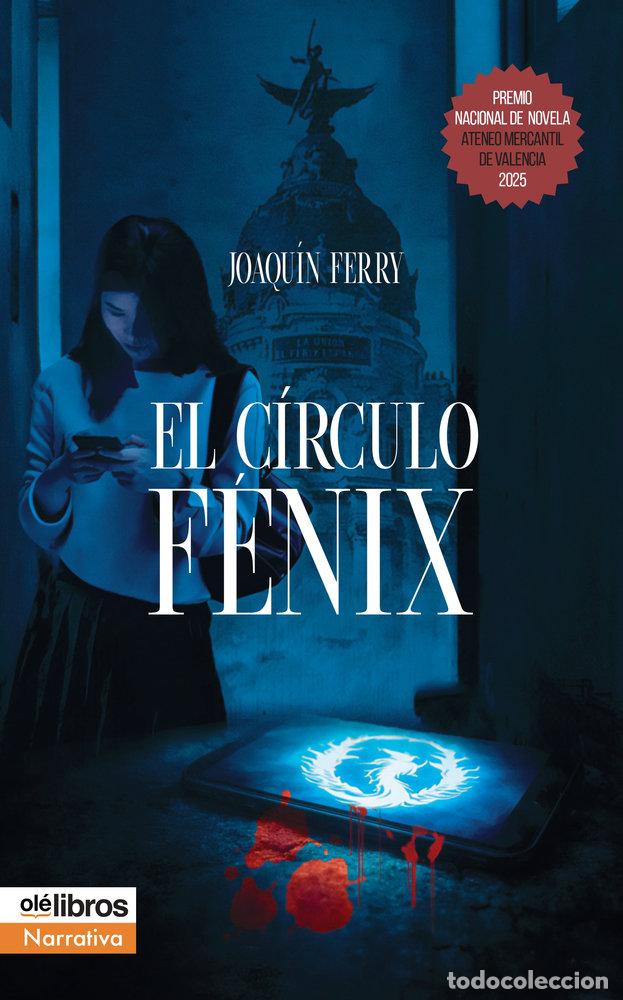 Libros: EL CIRCULO FENIX - FERRY, JOAQUIN