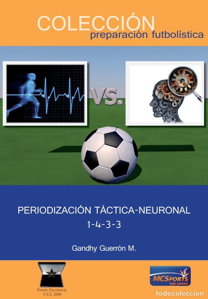 Libros: PERIODIZACION TACTICA NEURONAL 1-4-3-3 - GUERRON, GANDHY