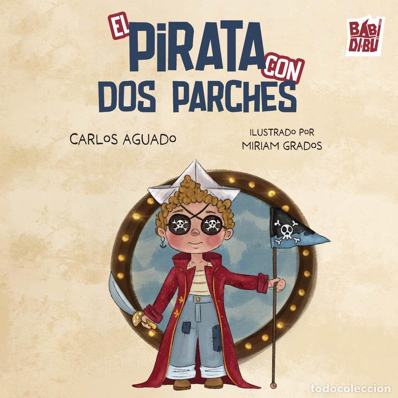 books: PIRATA CON DOS PARCHES,EL - AGUADO NAVARRO, CARLOS