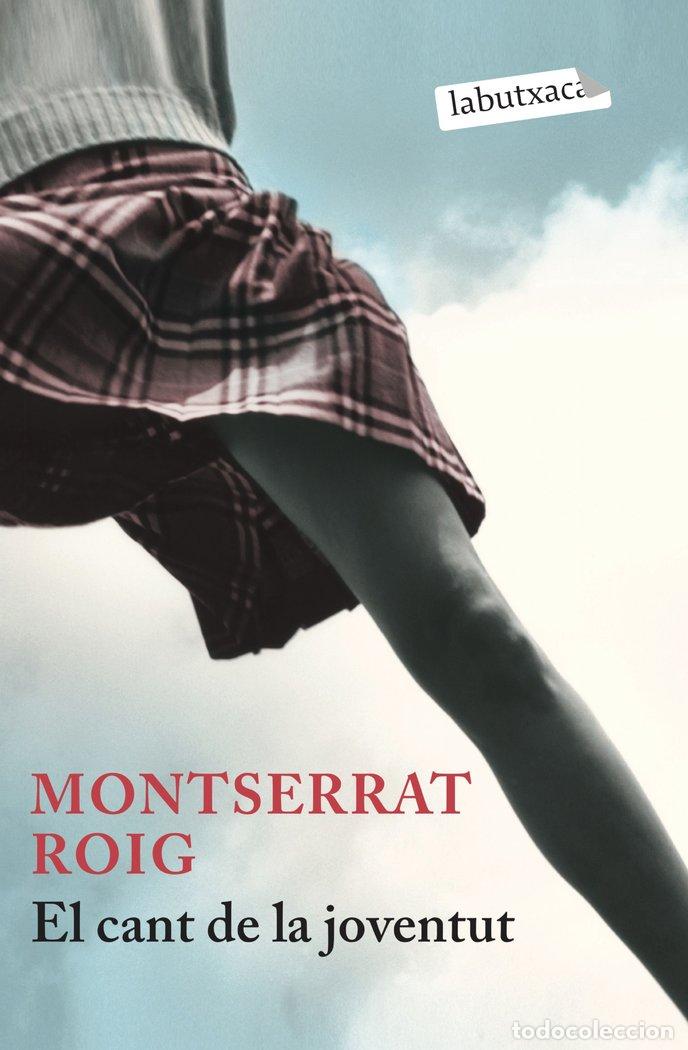 Libri: CANT DE LA JOVENTUT,EL - MONTSERRAT ROIG FRANSITORRA