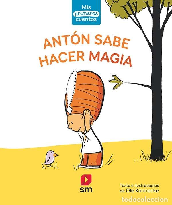 Libros: ANTON SABE HACER MAGIA - K&Ouml;NNECKE, OLE