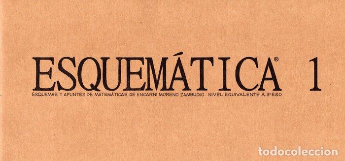 Libros: ESQUEM&Aacute;TICA 1 - MORENO ZAMBUDIO, ENCARNACI&Oacute;N