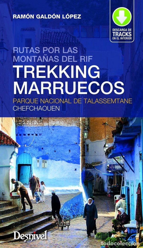 Libros: TREKKING MARRUECOS RUTAS POR LAS MONTA&Ntilde;AS DEL RIF - AA.VV