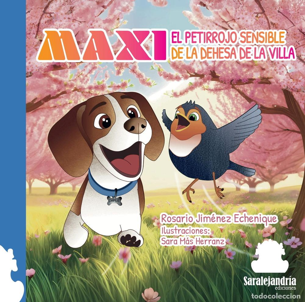 Livros: MAXI EL PETIRROJO SENSIBLE DE LA DEHESA DE LA VILLA - JIMENEZ ECHENIQUE, ROSARIO