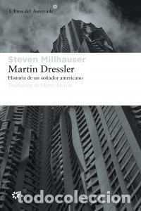 Libri: MARTIN DRESSLER - MILLHAUSER, STEVEN