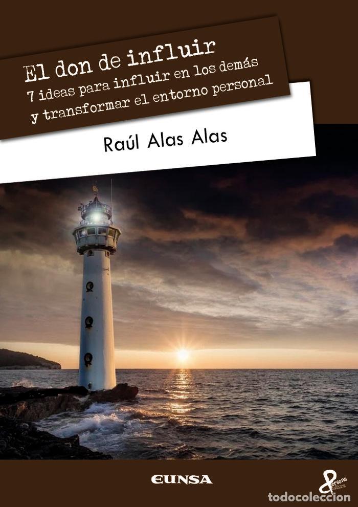Libros: EL DON DE INFLUIR - ALAS ALAS, RAUL MAURICIO