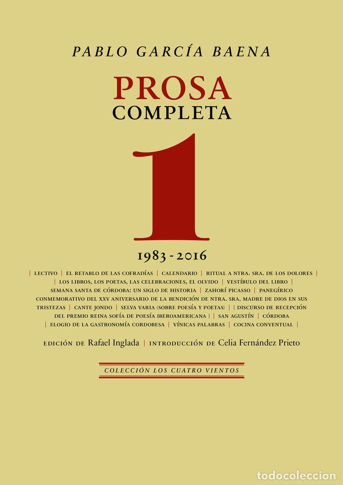 Libros: PROSA COMPLETA 1 - GARCIA BAENA, PABLO