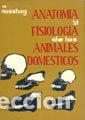 B&uuml;cher: ANATOMIA Y FISIOLOGIA DE LOS ANIMALES DOMESTICOS - NUSSHAG, W.