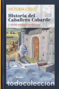 books: HISTORIA DEL CABALLERO COBARDE - CIRLOT, VICTORIA