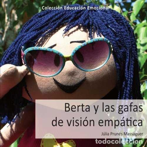 books: BERTA Y LAS GAFAS DE VISION EMPATICA - PRUNES MASSAGUER, JULIA