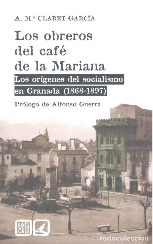 Libros: OBREROS DEL CAFE DE LA MARIANA - CLARET GARCIA, ANA MARIA