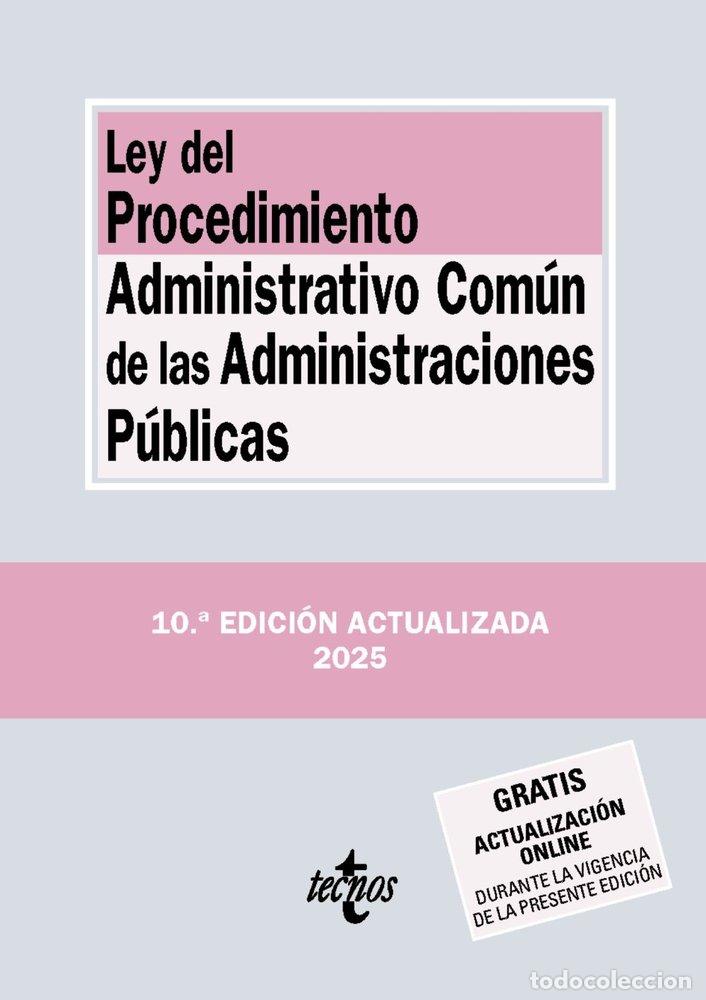 Libros: LEY DEL PROCEDIMIENTO ADMINISTRATIVO COMUN DE LAS ADMINISTRA - EDITORIAL TECNOS