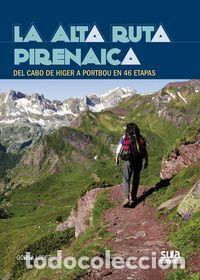 Livres: ALTA RUTA PIRENAICA,LA - LOPEZ CALLEJA, GORKA