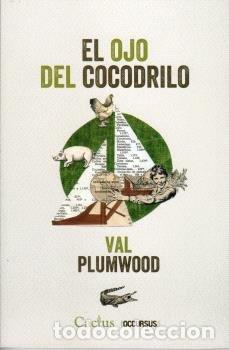 Libros: EL OJO DEL COCODRILO - VAL PLUMWOOD