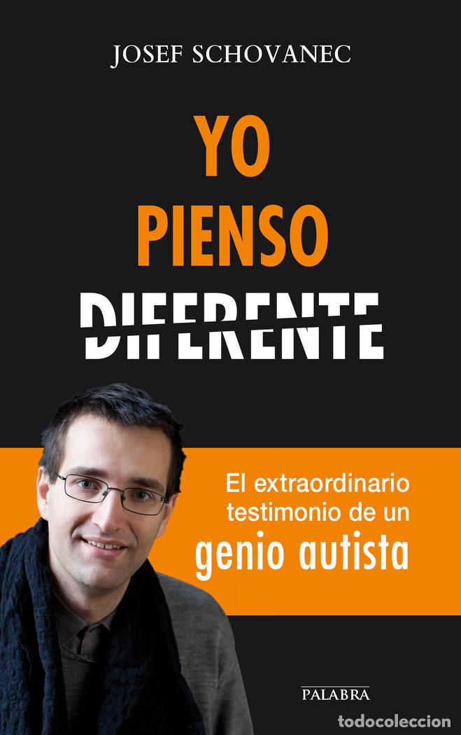 Libros: YO PIENSO DIFERENTE - SCHOVANEC, JOSEF