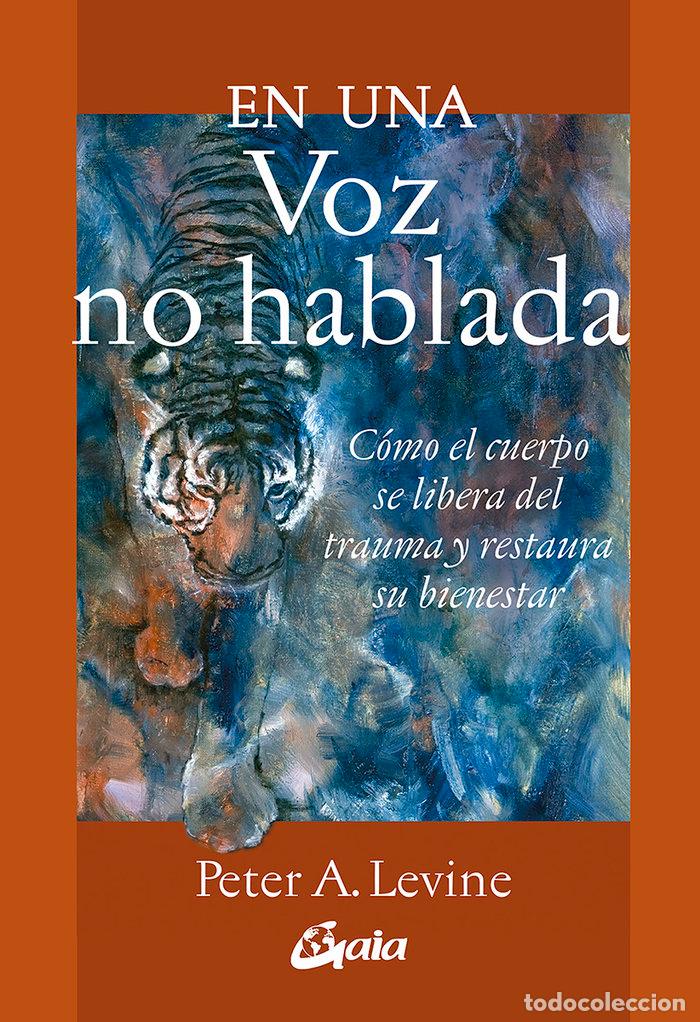 Livres: EN UNA VOZ NO HABLADA - LEVINE, PETER A.