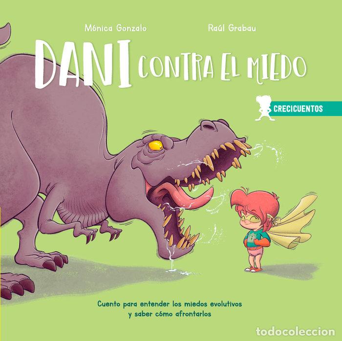 Libros: DANI CONTRA EL MIEDO - GONZALO, MONICA