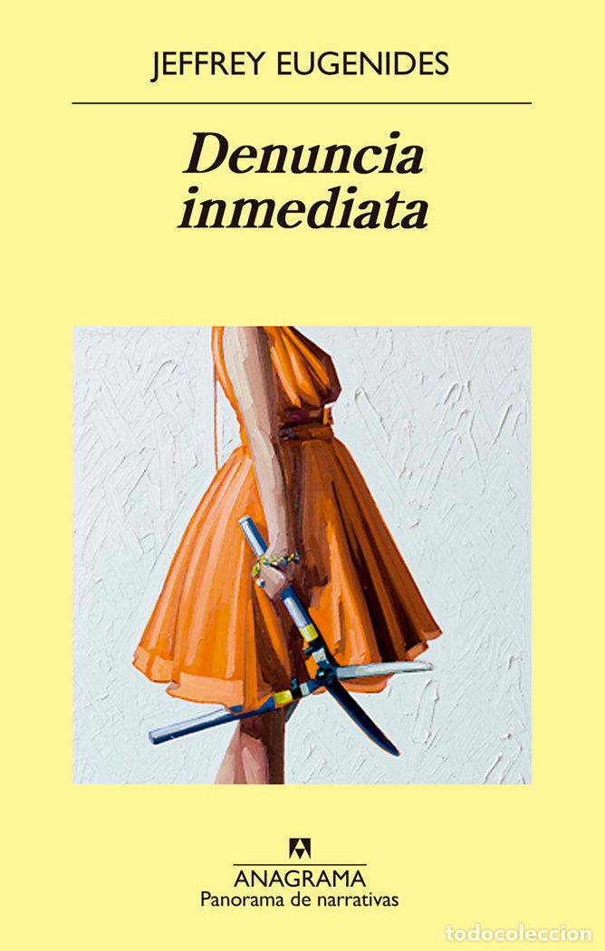 Libros: DENUNCIA INMEDIATA - EUGENIDES, JEFFREY