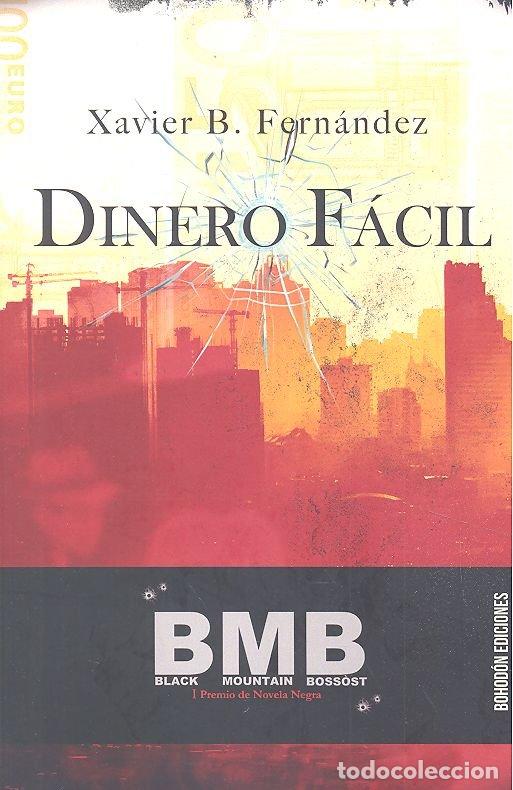 Libri: DINERO FACIL - XAVIER B. FERNANDEZ