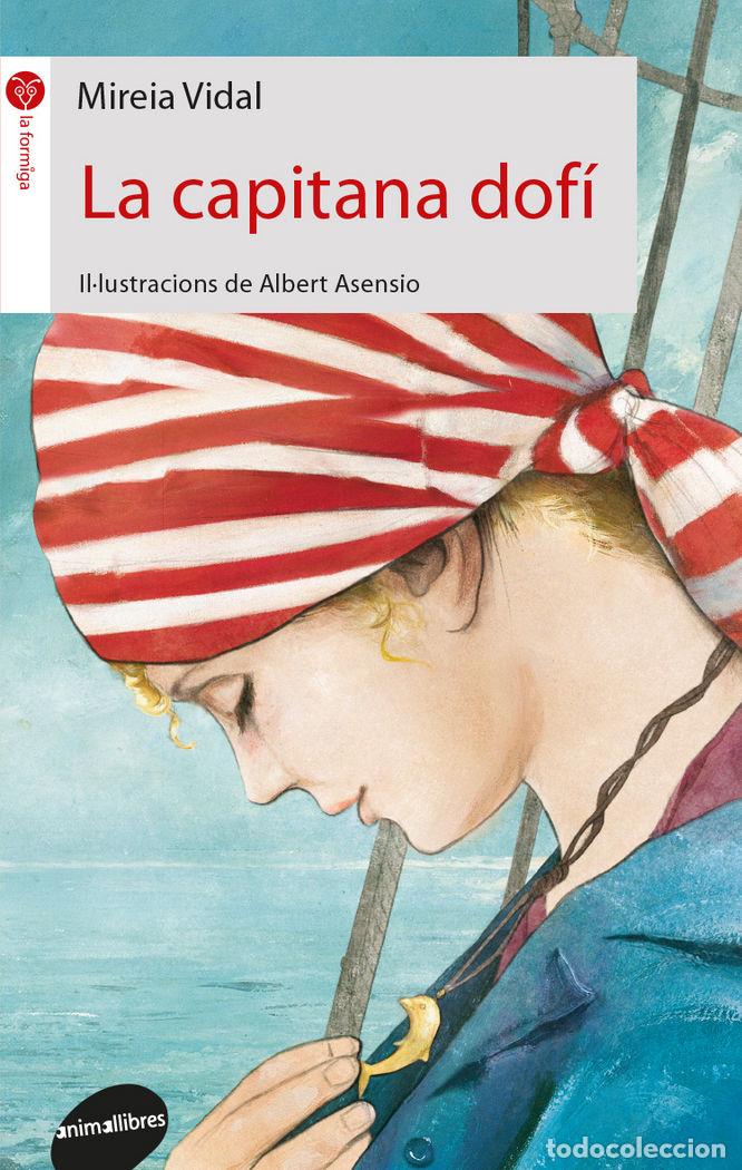 Libri: CAPITANA DOFI,LA - VIDAL S&middot;ENZ, MIREIA