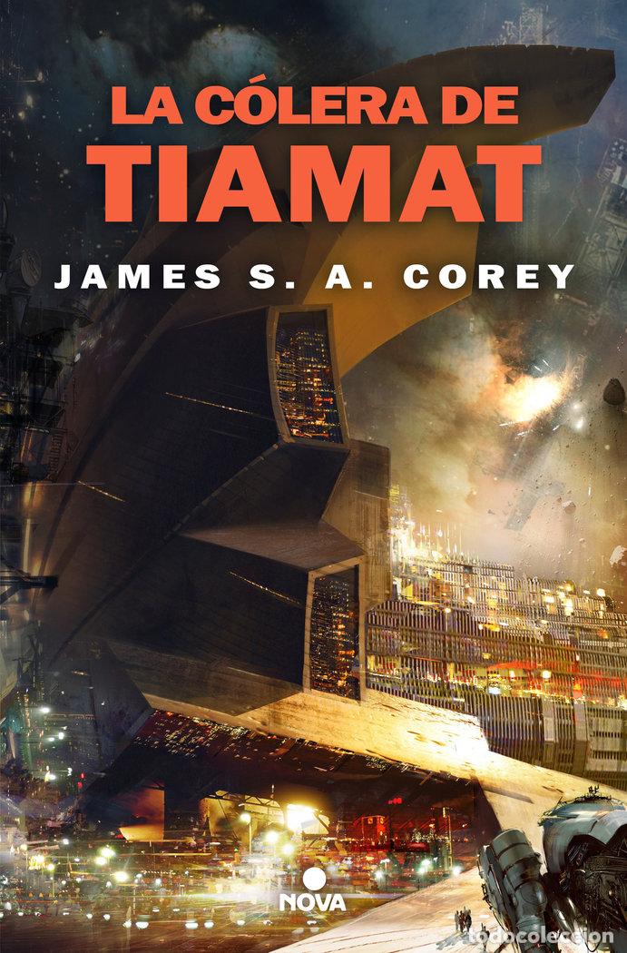 Livros: LA COLERA DE TIAMAT THE EXPANSE 8 - JAMES S A COREY