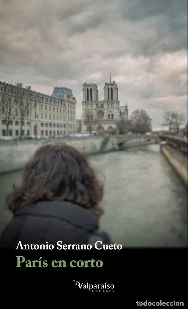 Livros: PARIS EN CORTO - SERRANO CUETO, ANTONIO