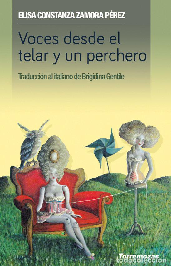 Libri: VOCES DESDE EL TELAR Y UN PERCHERO (ES/IT) - ZAMORA PEREZ, ELISA CONSTANZA