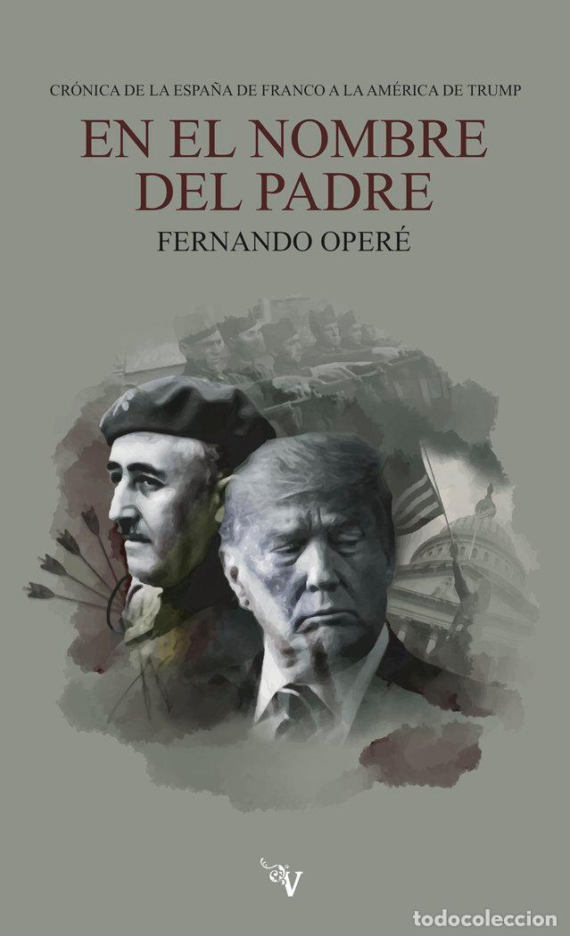 B&uuml;cher: EN EL NOMBRE DEL PADRE - OPERE, FERNANDO