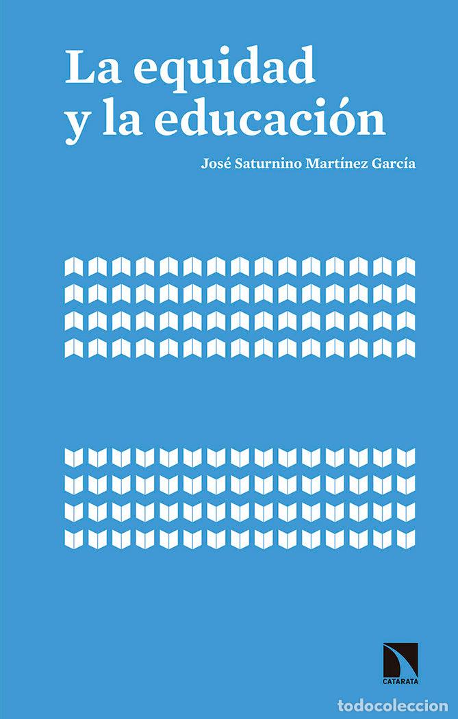 Livros: EQUIDAD Y LA EDUCACION,LA - MARTINEZ GARCIA, JOSE SATURNINO