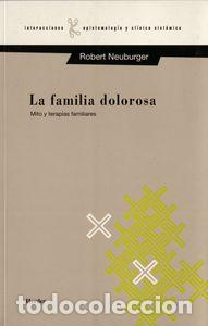 Livros: FAMILIA DOLOROSA,LA - NEUBURGER