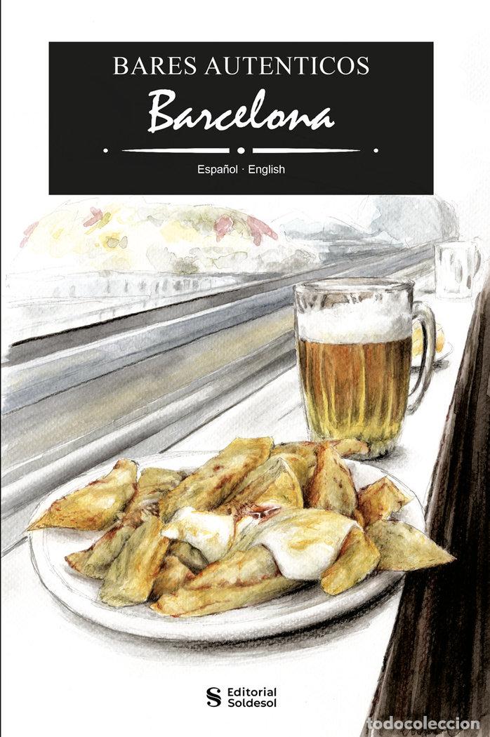 Livros: BARES AUTENTICOS BARCELONA - DE MENA, ALEX