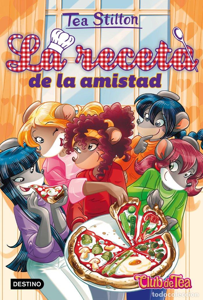 Livros: VIDA EN RATFORD 15 LA RECETA DE LA AMISTAD - STILTON, TEA