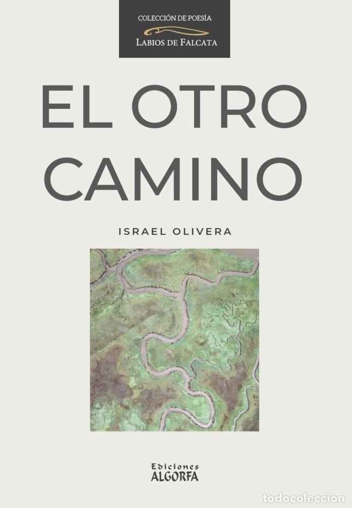 Livros: EL OTRO CAMINO - OLIVERA LAPUENTE, ISRAEL