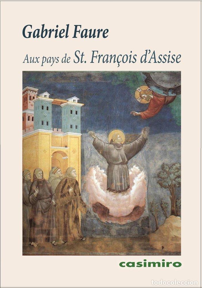 Livros: AU PAYS DE ST FRAN&Ccedil;OIS D'ASSISE - FAURE, GABRIEL