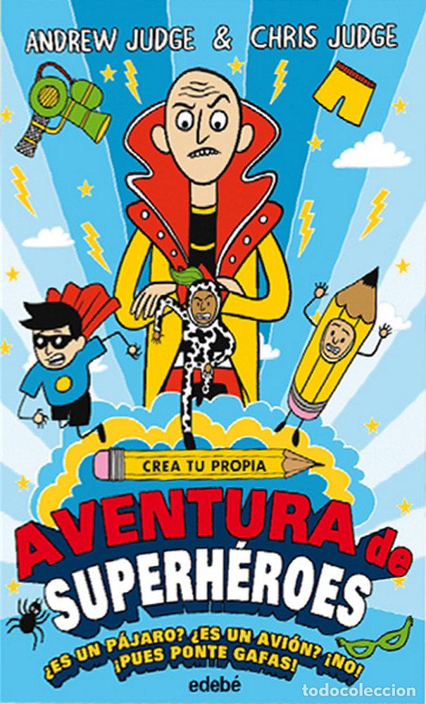 Livros: CREA TU PROPIA AVENTURA DE SUPERHEROES - ANDREW JUDGE