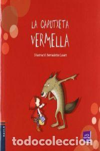 Livros: CAPUTXETA VERMELLA,LA - CONTE POPULAR