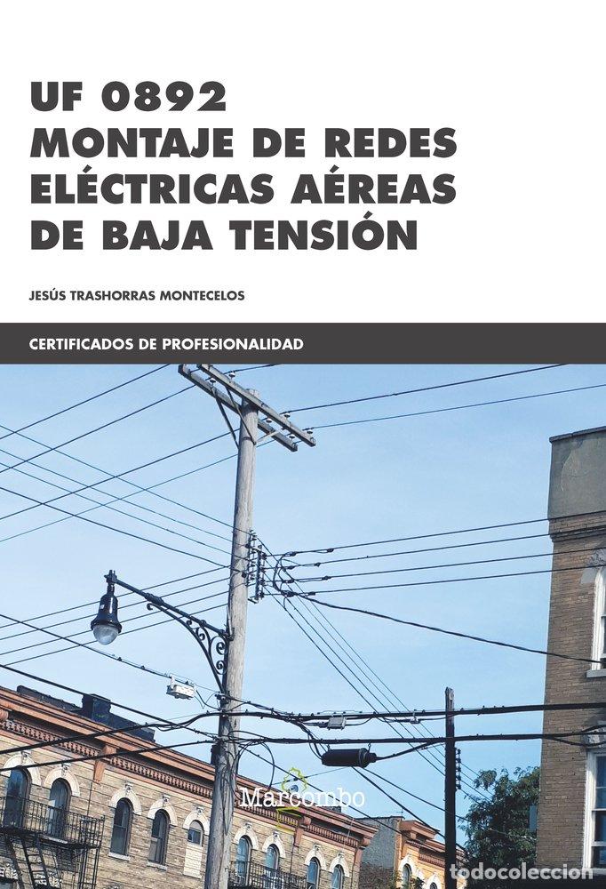 B&uuml;cher: MONTAJE DE REDES ELECTRICAS AEREAS DE BAJA TENSION - TRASHORRAS MONTECELOS, JESUS