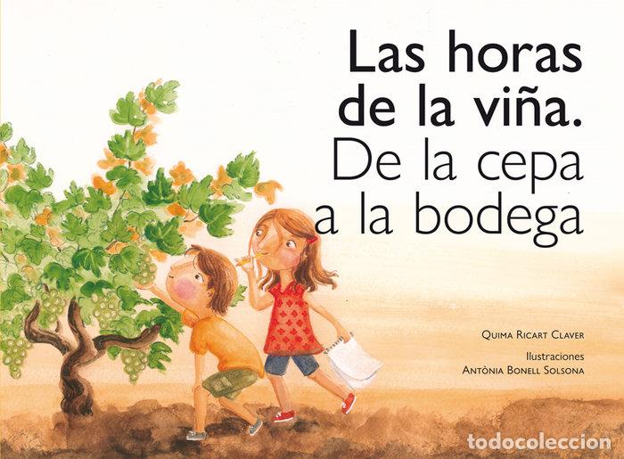 Livres: HORAS DE LA VI&Ntilde;A,LAS - RICART CLAVER, QUIMA