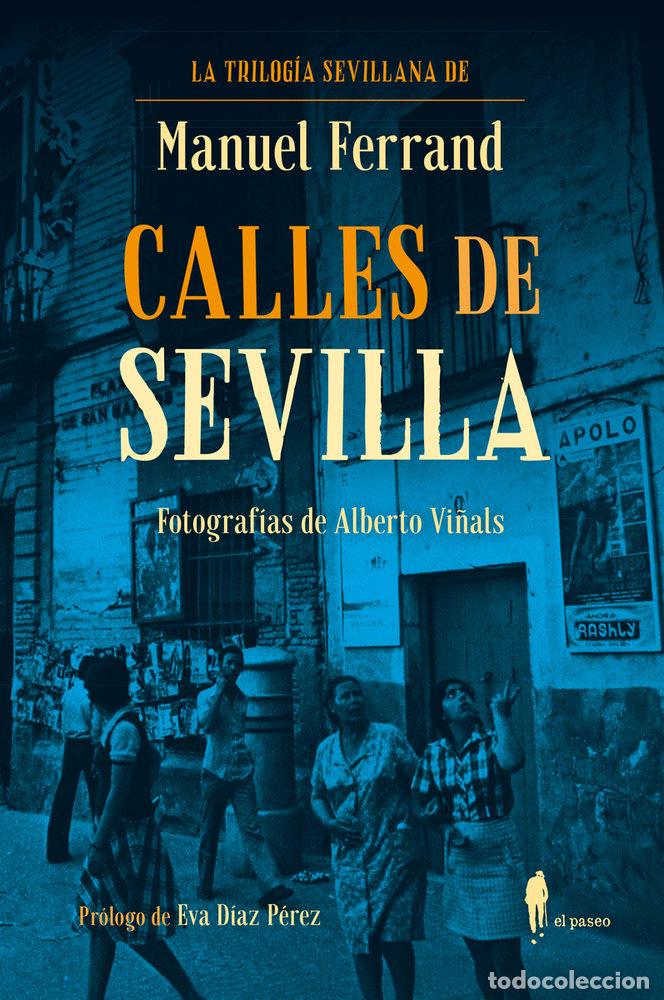 Livres: CALLES DE SEVILLA - FERRAND, MANUEL